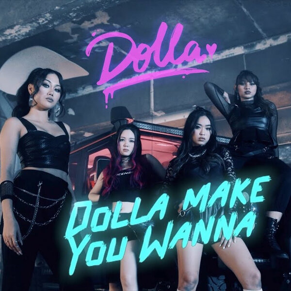 DOLLA | DOLLA MAKE YOU WANNA